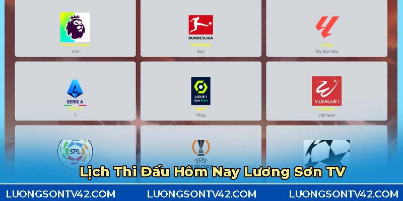 Giới thiệu trang lịch thi đấu hôm nay tại Lương Sơn TV